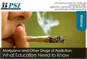 Drugs of Addiction Webinar: What Educators Need to Know